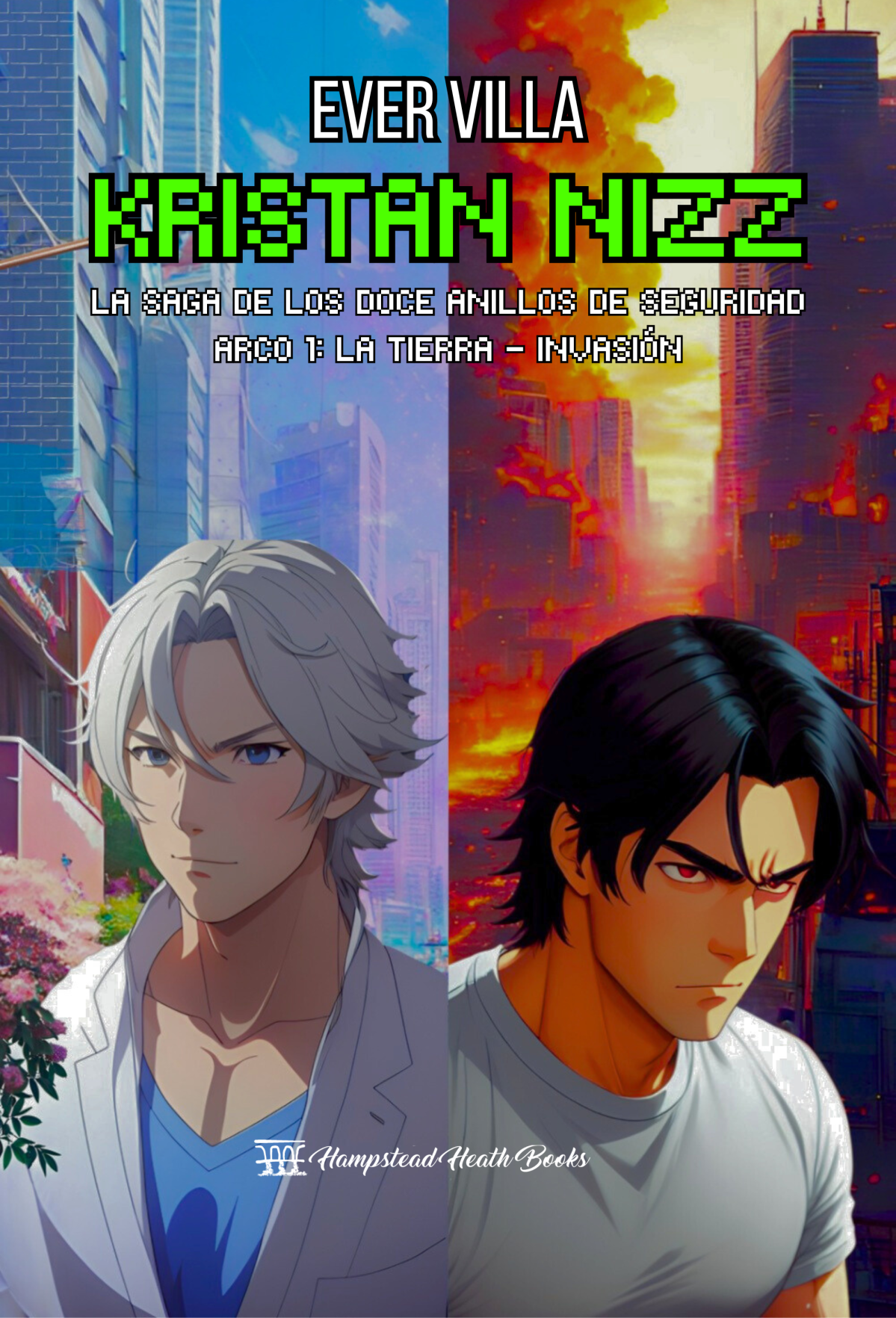 Kristan Nizz – Arco 1: La tierra –&nbsp;Invasión
