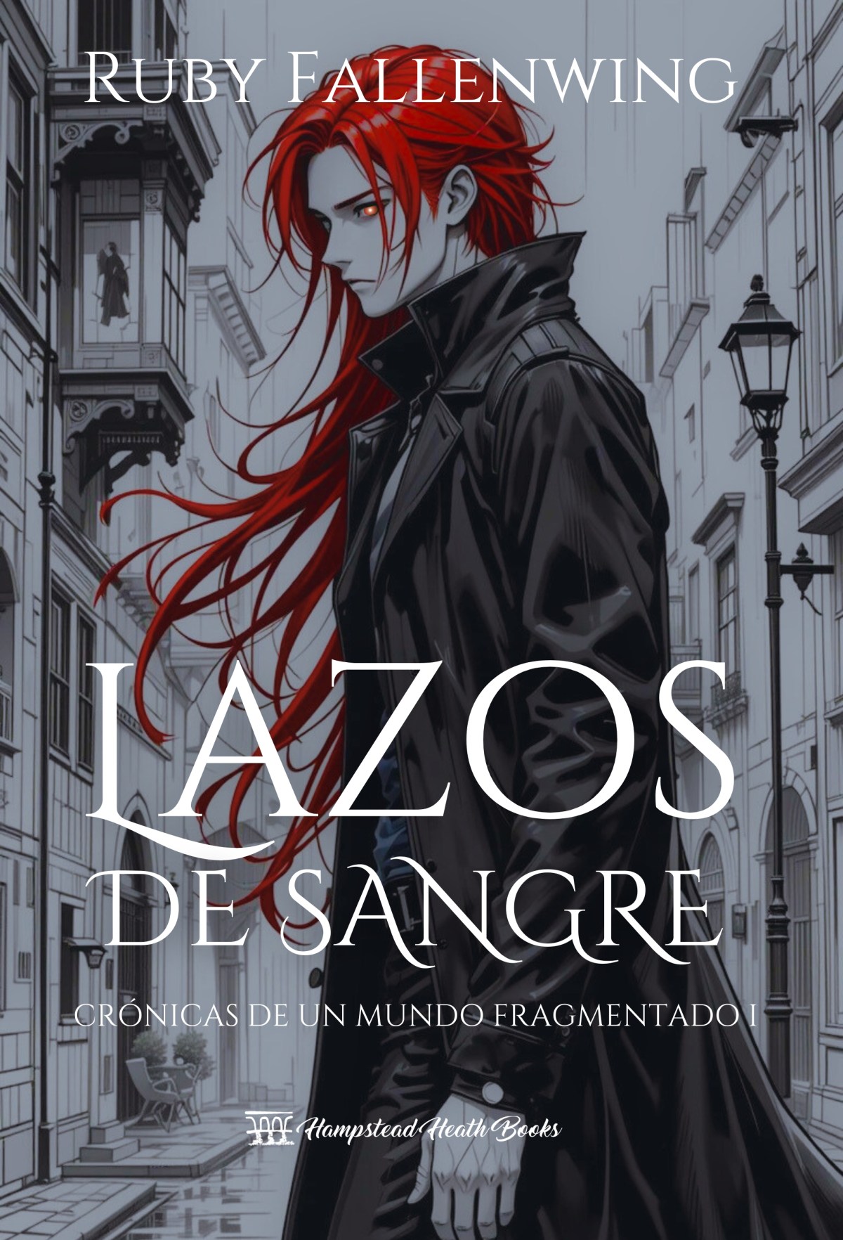 Lazos de sangre (Crónicas de un mundo fragmentado&nbsp;I)